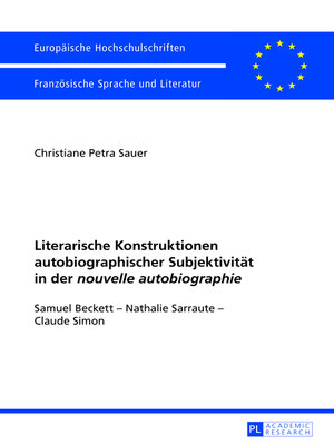 cover image of Literarische Konstruktionen autobiographischer Subjektivitaet in der «nouvelle autobiographie»
